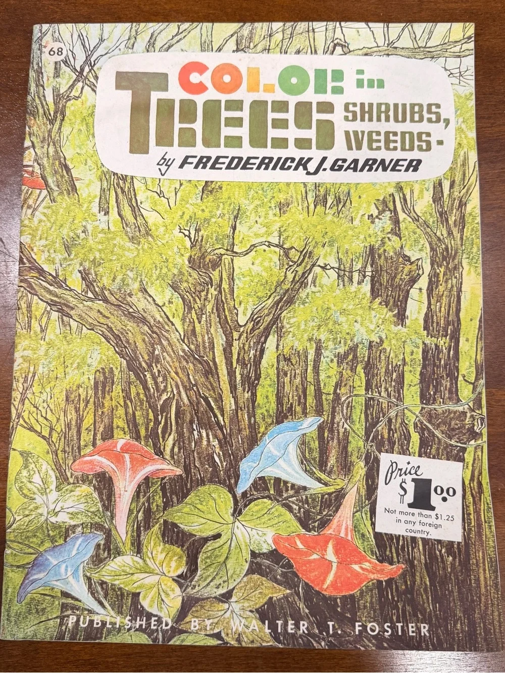 Walter T Foster Color In Trees Shrubs Weeds Vintage Art Book Fredrick Garner #68